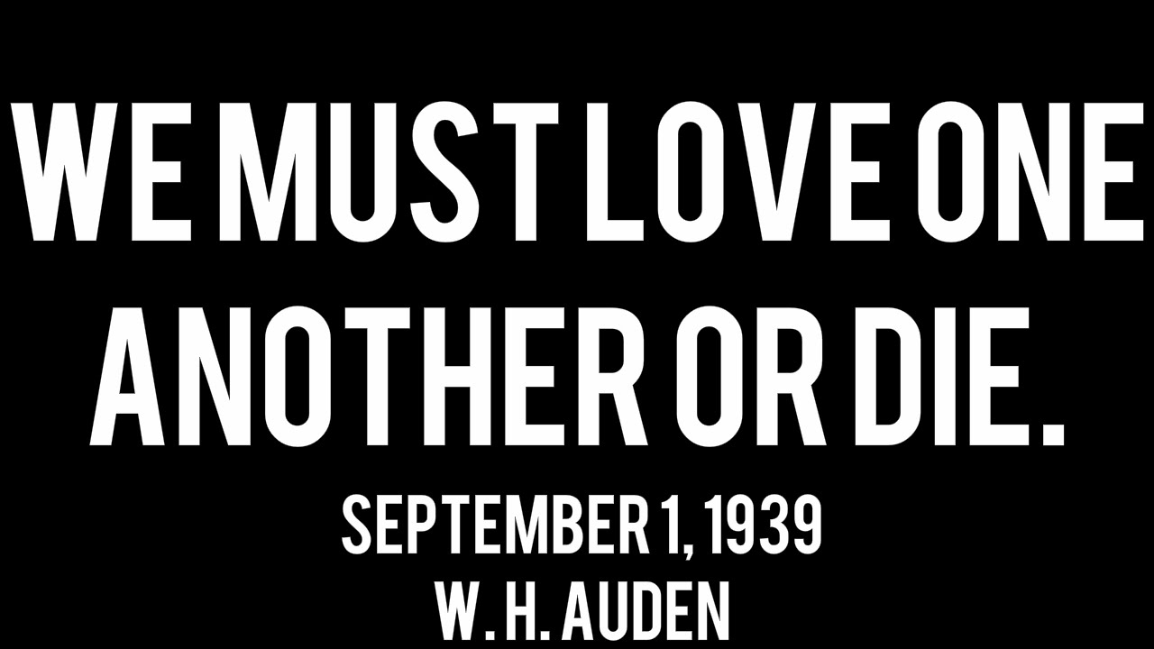 graphic of WH Auden's poem Sept 1 1939 most famous line